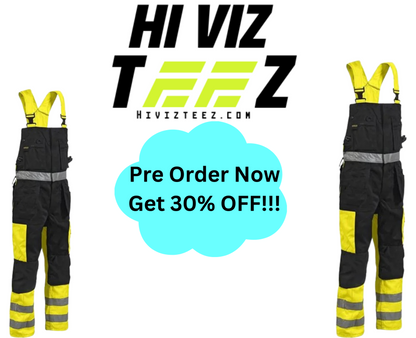 Hi-Viz Bibbs Under 100$.. Special Pre-Oder-NOW!!